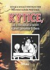 Kytice, jak ji nenapsal a ne�etl Karel Jarom�r Erben