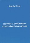Historie a sou�asnost �esko – n�meck�ch vztah�