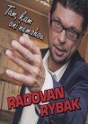 CD Radovan Ryb�k – Tam, kam oni nemohou