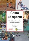 Cesta ke sportu 1.